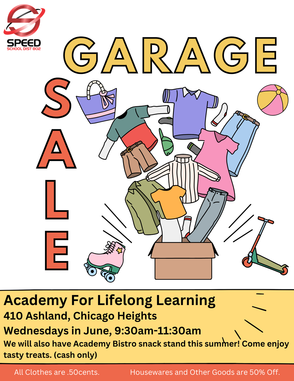 The Academy for Lifelong Learning will be hosting garage sales on Wednesdays in June from 9:30am - 11:30am.